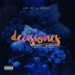 Kelmitt Ft. Almighty - Decisiones