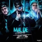 Kalex Y B-Ray Ft. Franco El Gorila - Mal De Amores MP3