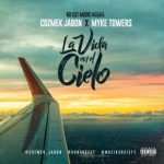 Cozmek Jabon Ft. Myke Towers - La Vida En El Cielo MP3